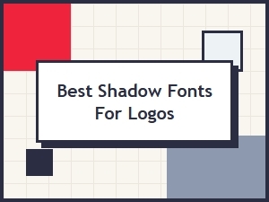 Best Shadow Fonts for Logos