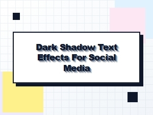 Dark Shadow Text Effects for Social Media